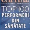 Spitalul Clinic Județean de Urgență Arad inclus în „Top 100 performeri din sănătate”!